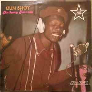 Anthony Johnson - Gun Shot FLAC