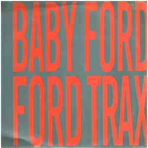 Baby Ford - Ford Trax FLAC