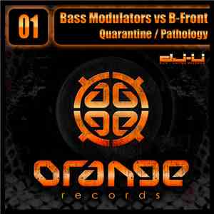 Bass Modulators vs B-Front - Quarantine / Pathology FLAC