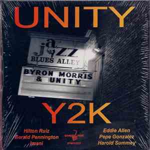 Byron Morris And Unity - Y2K FLAC