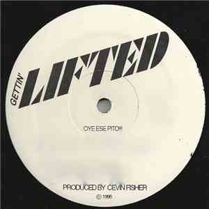 Cevin Fisher - Oye Ese Pito!!! FLAC