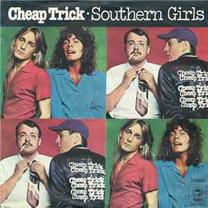 Cheap Trick - Southern Girls FLAC