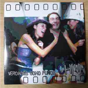 Chivi - Verdades Como Puños FLAC