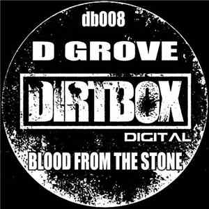 D Grove - Blood From The Stone FLAC