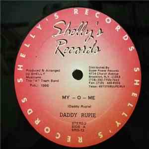 Daddy Rupie - My-O-Me FLAC