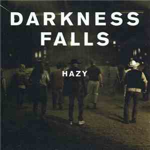 Darkness Falls  - Hazy FLAC