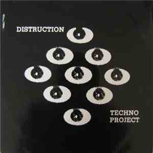 Distruction - Techno Project FLAC
