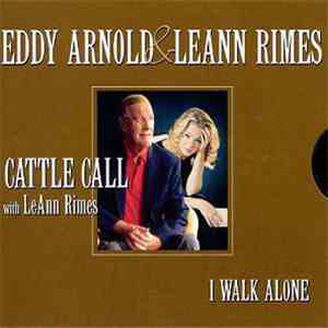 Eddy Arnold & LeAnn Rimes - Cattle Call FLAC