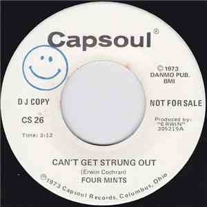 Four Mints - Can't Get Strung Out / In A Rut FLAC