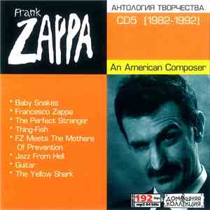 Frank Zappa - CD5 [1982-1992] An American Composer FLAC