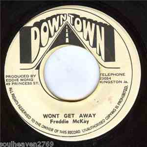 Freddie McKay - Wont Get Away FLAC