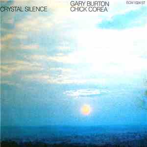 Gary Burton / Chick Corea - Crystal Silence FLAC