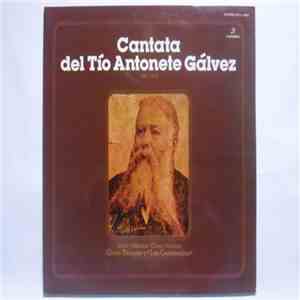 Ginés Torrano Y Los Cantonales - Cantata Del Tío Antonete Gálvez FLAC