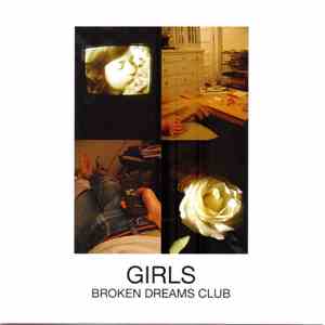 Girls  - Broken Dreams Club FLAC