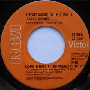 Henry Mancini, His Orchestra And Cho. - Love Theme From Romeo & Juliet / The Windmills Of Your Mind FLAC