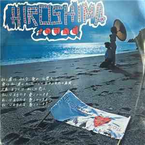 Hiroshima Sound - Hiroshima, I Love You FLAC