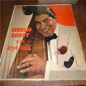Isbelio Godoy Y Su Arpa India - Isbelio Godoy Y Su Arpa India FLAC