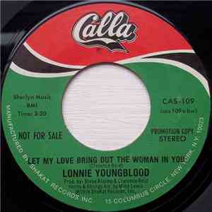 Lonnie Youngblood - Let My Love Bring Out The Woman In You FLAC