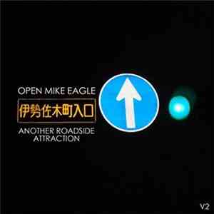 Open Mike Eagle - Another Roadside Attraction V2 FLAC