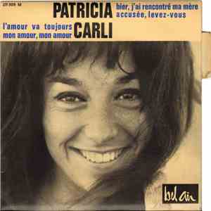 Patricia Carli - Hier... J'ai Rencontré Ma Mère FLAC