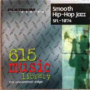 Richard Mendelson, Joe Hogue, Randy Wachtler, Carl Marsh  - Smooth Hip-Hop Jazz FLAC