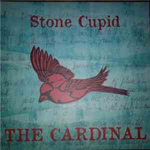 Stone Cupid - The Cardinal FLAC