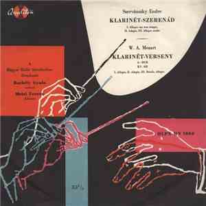 Szervánszky Endre, W. A. Mozart, Magyar Rádió Szimfónikus Zenekara, Borbély Gyula, Meizl Ferenc - Klarinét-Szerenád / Klarinét-Verseny FLAC