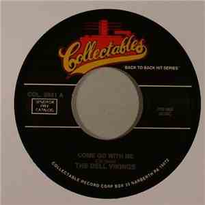 The Dell Vikings - Come Go With Me / Whispering Bells FLAC