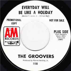 The Groovers  - Everyday Will Be Like A Holiday / Ain't Too Proud To Beg FLAC