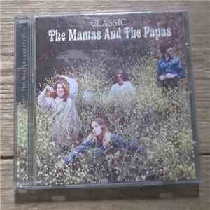 The Mamas & The Papas - Classic FLAC