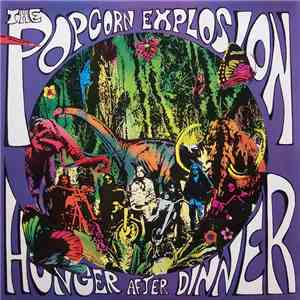 The Popcorn Explosion - Hunger After Dinner FLAC