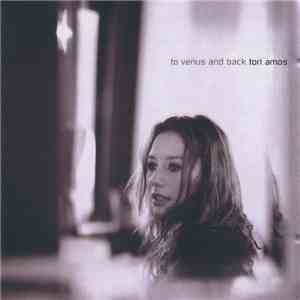 Tori Amos - To Venus And Back FLAC