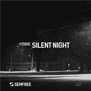 2Nine - Silent Night FLAC