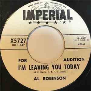 Al Robinson - I'm Leaving You Today / Pain In My Heart FLAC