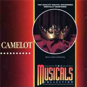 Alan Jay Lerner - Frederick Loewe - Camelot FLAC