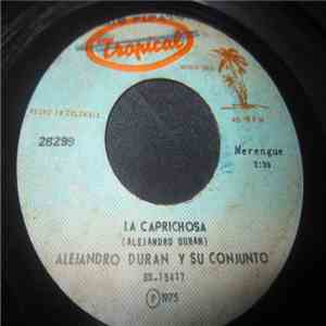 Alejandro Durán Y Su Conjunto - La Caprichosa / La Hija De Amaranto FLAC