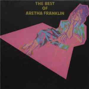 Aretha Franklin - The Best Of Aretha Franklin FLAC