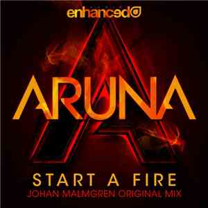 Aruna - Start A Fire FLAC