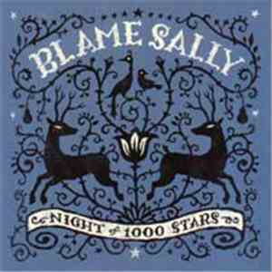 Blame Sally - Night Of 1000 Stars FLAC