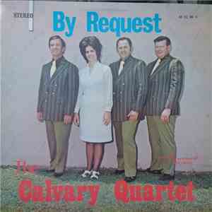 Calvary Quartet  - By Request FLAC