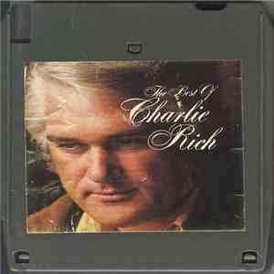 Charlie Rich - The Best Of Charlie Rich FLAC
