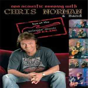 Chris Norman - An Acoustic Evening FLAC