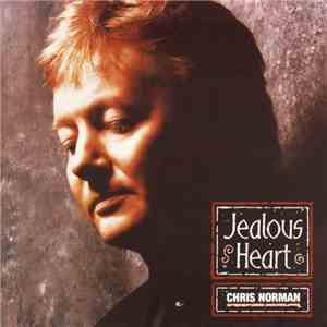 Chris Norman - Jealous Heart FLAC