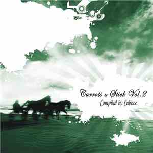 Cubixx - Carrots & Stick Vol. 2 FLAC