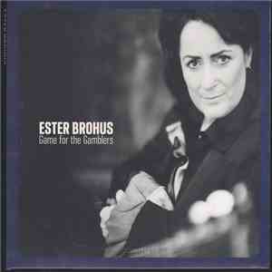 Ester Brohus - Game For The Gamblers FLAC