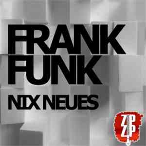 Frank Funk - Nix Neues FLAC