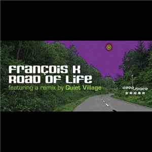 François K. - Road Of Life FLAC
