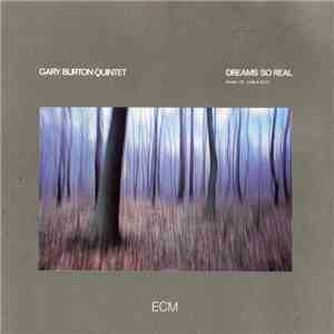 Gary Burton Quintet - Dreams So Real FLAC
