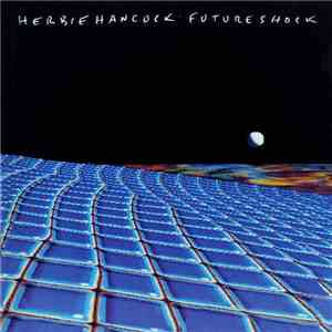 Herbie Hancock - Future Shock FLAC