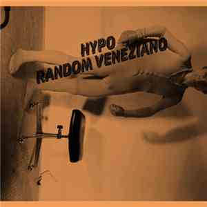 Hypo - Random Veneziano FLAC